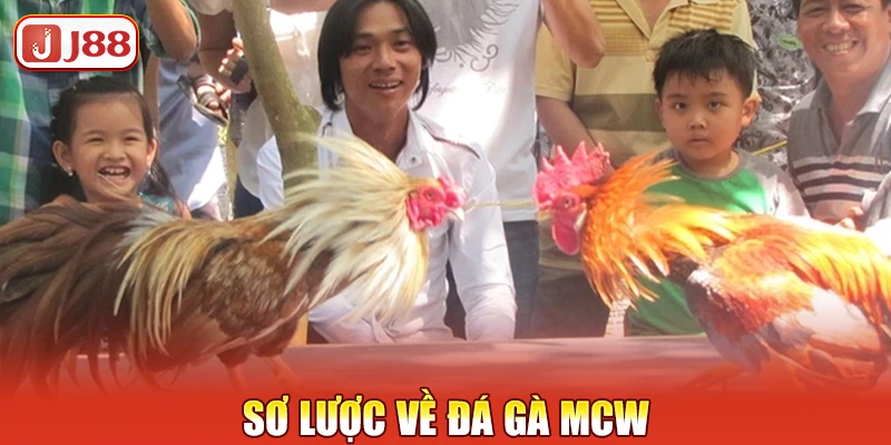 so-luoc-ve-da-ga-mcw